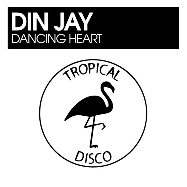 Din Jay - Dancing Heart [TDR178]